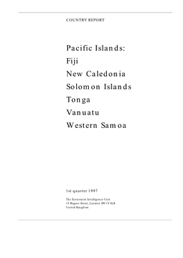 Pacific Islands: Fiji New Caledonia Solomon Islands Tonga Vanuatu Western Samoa