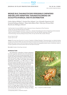 Bronze Bug Thaumastocoris Peregrinus Carpintero and Dellapé (Hemiptera: Thaumastocoridae) on Eucalyptus in Brazil and Its Distribution