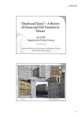 “Death and Taxes”—A Review of Estate and Gift Taxation in Taiwan