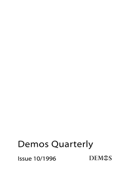 Demos Quarterly