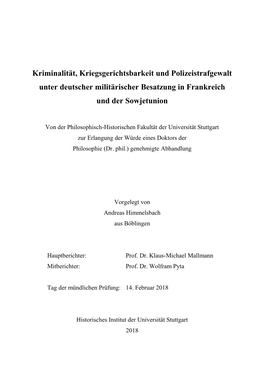 Kriminalität, Kriegsgerichtsbarkeit Und Polizeistrafgewalt Unter Deutscher Militärischer Besatzung in Frankreich Und Der Sowjetunion