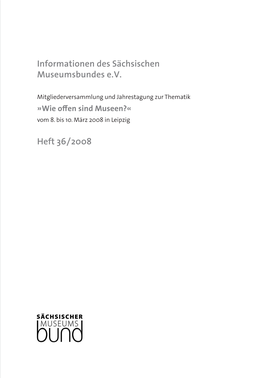 Informationen Des Sächsischen Museumsbundes E.V. Heft 36/2008