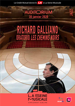 RICHARD GALLIANO 30 Janvier2020 LES CHEMINS NOIRS CHEMINS LES