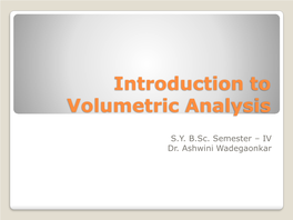 Introduction to Volumetric Analysis