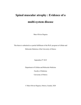 Spinal Muscular Atrophy : Evidence of a Multi-System Disease