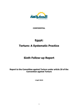 Egypt: Torture: a Systematic Practice Sixth Follow