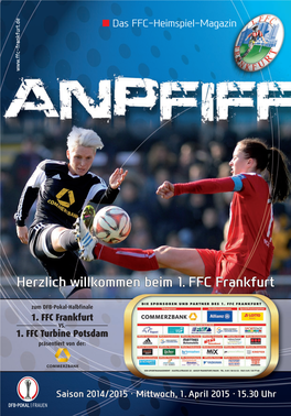 Das FFC-Heimspiel-Magazin 1. FFC Frankfurt 1. FFC Turbine Potsdam
