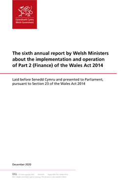The Sixth Annual Report by Welsh Ministers About the Implementation and Operation of Part 2 (Finance) of the Wales Act 2014