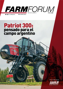 Patriot 300: Pensado Para El Campo Argentino La Tecnología, Hito Para #Editorial El Desarrollo El Campo Case IH Celebra 75 Anos Da Tecnologia Austoft #Editorial