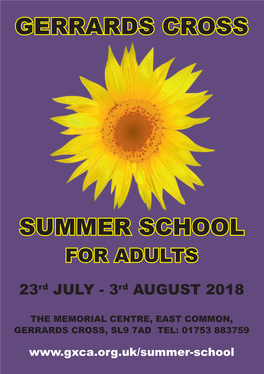 GERRARDS CROSS SUMMER SCHOOL 2018 at the Memorial Centre, East Common, Gerrards Cross SL9 7AD