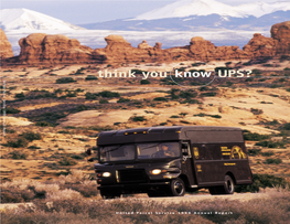 Think You Know UPS? United Parcel Service 1999 Annual Report United Parcel Service, Inc