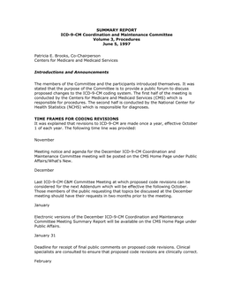 SUMMARY REPORT ICD-9-CM Coordination and Maintenance Committee Volume 3, Procedures June 5, 1997 Patricia E. Brooks, Co-Chairper