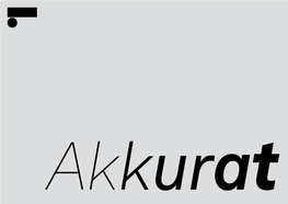 Akkurat Family Overview