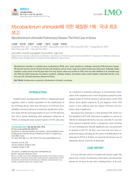 Mycobacterium Shimoidei에 의한 폐질환 1예: 국내 최초 보고 Mycobacterium Shimoidei Pulmonary Disease: the First Case in Korea