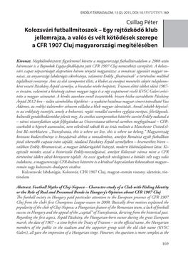 Csillag Péter Kolozsvári Futballmítoszok – Egy Rejtőzködő Klub Jellemrajza, a Valós És Vélt Kötődések Szerepe a CFR 1907 Cluj Magyarországi Megítélésében