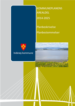 KOMMUNEPLANENS AREALDEL 2014-2025 Planbeskrivelse