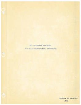 THE PUPILLARY REFLEXES and THEIR NEUROLOGICAL IMPORTANCE
