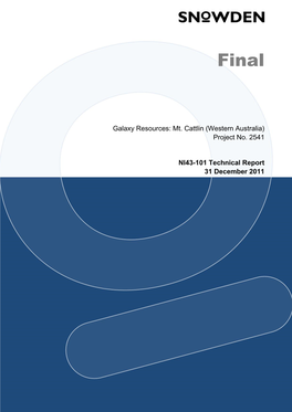 Galaxy Resources: Mt. Cattlin (Western Australia) Project No. 2541 NI43-101 Technical Report 31 December 2011