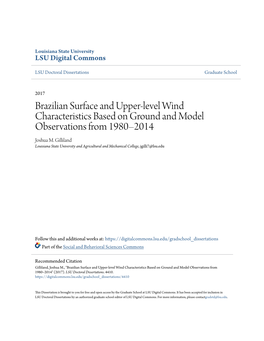 Brazilian Surface and Upper-Level Wind Characteristics Based on Ground and Model Observations from 1980–2014 Joshua M