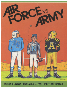 Air Force Officials 7 Army Team Roster 29 Future Schedules 43 Air Force Coaches Falcon Statistics 30 Falcons' Best 43 and Athletic Director 9 U.S