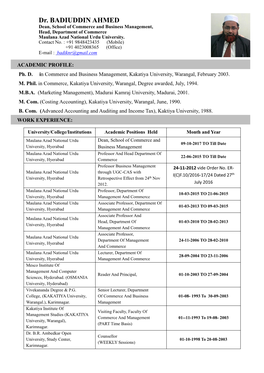 Dr. BADIUDDIN AHMED Dean, School of Commerce and Business Management, Head, Department of Commerce Maulana Azad National Urdu University