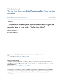 Assessment of Port Reception Facilities and Waste Management Control in Nigeria: Case Study : (Tin Can Island Port)