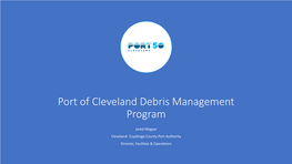 Port of Cleveland Debris Management Program