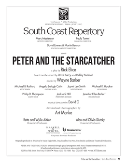 PETER and the STARCATCHER a Play by Rick Elice Based on the Novel by Dave Barry and Ridley Pearson Music by Wayne Barker Michael B