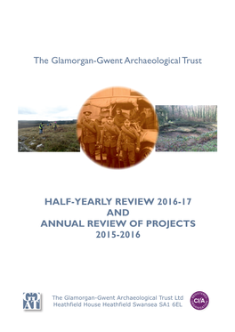 The Glamorgan-Gwent Archaeological Trust HALF-YEARLY REVIEW