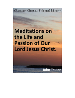 Meditations on the Life and Passion of Our Lord Jesus Christ