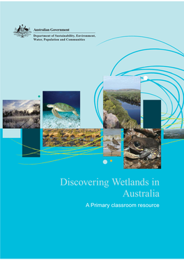 Discovering Wetlands in Australia — a Primary Classroom Resource