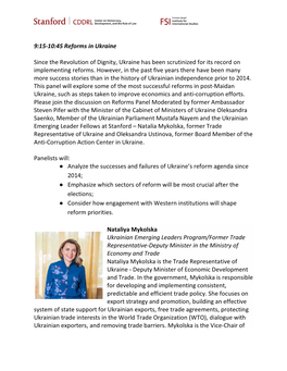 9:15-10:45 Reforms in Ukraine Since the Revolution of Dignity, Ukraine Has Been Scrutinized for Its Record on Implementing Refor