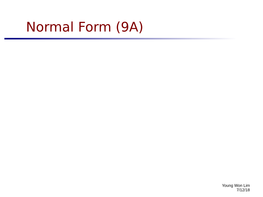 Normal Form (9A)