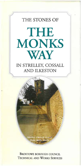 The Stones of the Monks Way in Strelley, Cossall, and Ilkeston