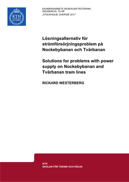 Lösningsalternativ För Strömförsörjningsproblem På Nockebybanan Och Tvärbanan