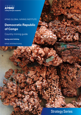 Democratic Republic of Congo Country Mining Guide Kpmg.Com/Mining