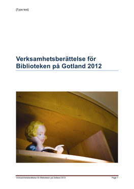 Verksamhetsberättelse För Biblioteken På Gotland 2012