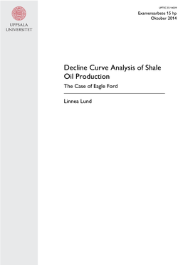 Decline Curve Analysis of Shale Oil Production the Case of Eagle Ford