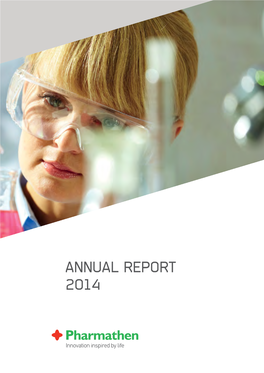 ANNUAL REPORT 2014 VISION Pharmathen at a Glance