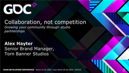 Collaboration, Not Competition Growing Your Community Through Studio Partnerships