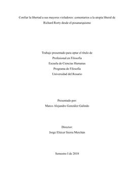 Confiar La Libertad a Sus Mayores Violadores: Comentarios a La Utopía Liberal De Richard Rorty Desde El Posanarquismo