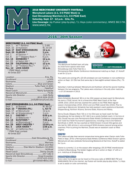 2016 MERCYHURST UNIVERSITY FOOTBALL Mercyhurst Lakers (1-1, 0-0 PSAC West) Vs East Stroudsburg Warrriors (1-1, 0-0 PSAC East) Saturday, Sept