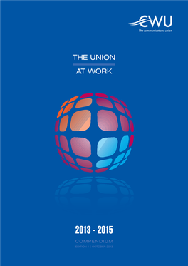 CWU Compendium: 2013-2015 – the Union at Work