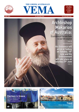 Archbishop Makarios of Australia: Ecumenical Patriarchate Is Our Life Source PAGE: 20