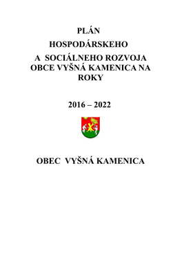 Plán Hospodárskeho a Sociálneho Rozvoja Obce Vyšná Kamenica Na Roky