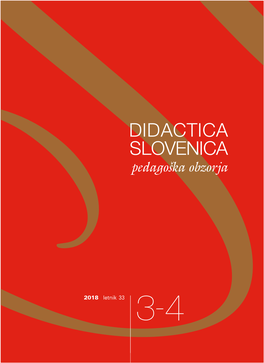 DIDACTICA SLOVENICA – PEDAGOŠKA OBZORJA Znanstvena Revija Za Didaktiko