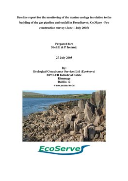 Baseline Report for the Monitoring of the Marine Ecology in Relation to The