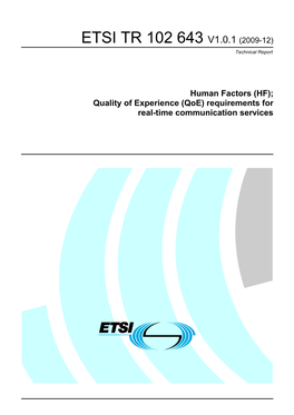 Quality of Experience (Qoe) Requirements for Real-Time Communication Services