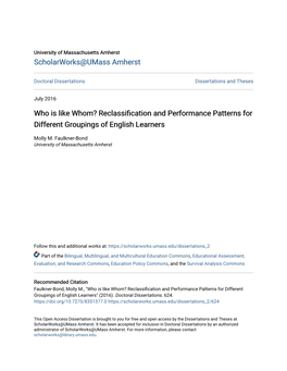 Reclassification and Performance Patterns for Different Groupings of English Learners