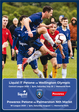 Liquid IT Petone Vs Wellington Olympic Central League 2020 | 3Pm, Saturday July 25 | Memorial Park